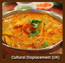 Indian Food Cultural dominates in a Strong European Cultural nation like the UK